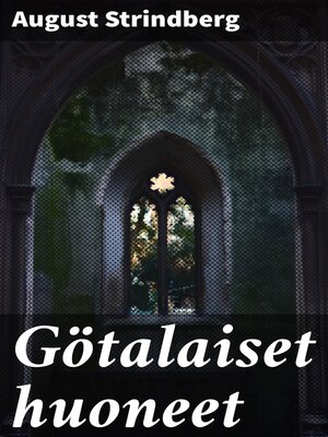 cover image of Götalaiset huoneet